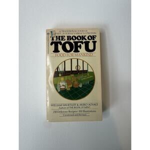 The Book Of Tofu William Shurtleff & Akiko Aoyagi Paperback 1979 Edition